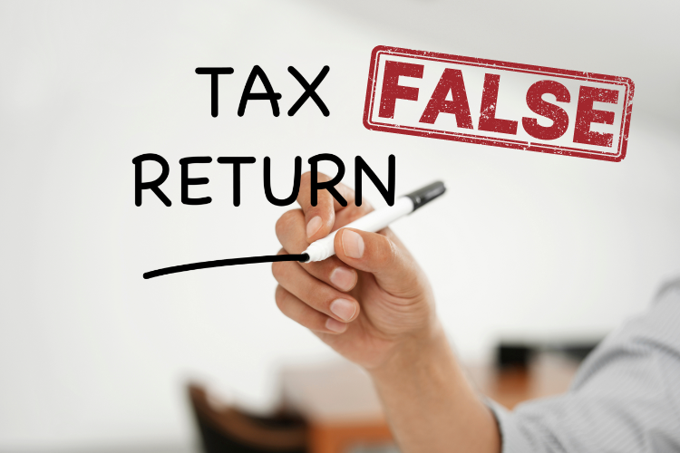 1. False Tax Returns: